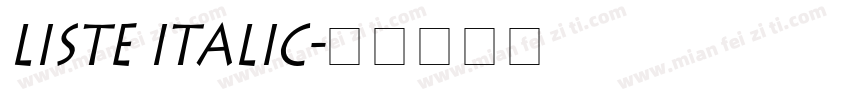 Liste Italic字体转换